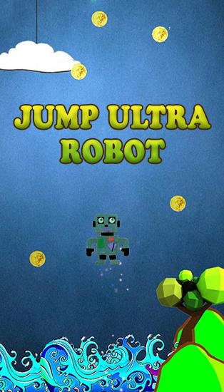 game pic for Jump ultra robot